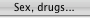 Sex,drugs....html